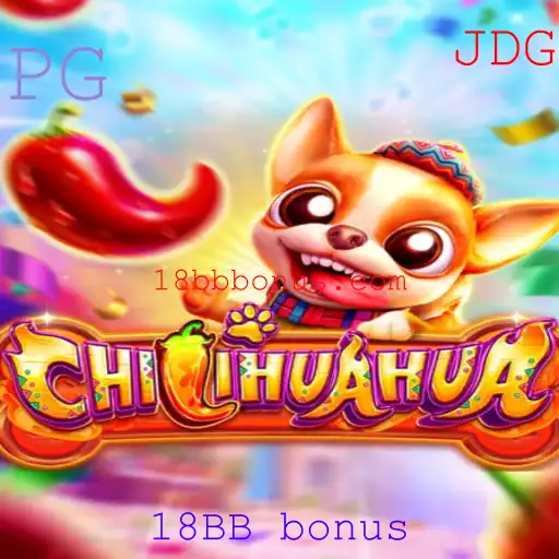 Descubra CHILIHUAHUA: O Novo Fenômeno dos Jogos com Regras Empolgantes e o 18BB Bonus