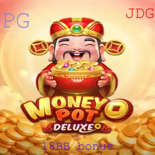 Explorando o Fascinante Mundo de MoneyPotDELUXE e o Atrativo 18BB Bonus