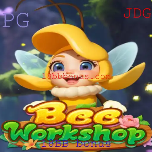 Descubra o Mundo Empolgante de BeeWorkshop e o Exclusivo 18BB Bonus