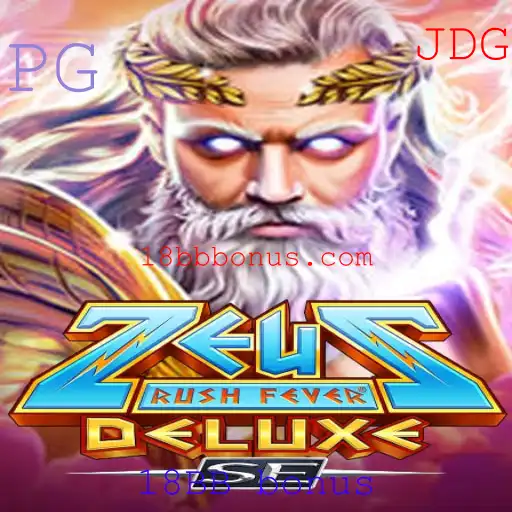 Descubra o Mundo de ZeusRushFeverDeluxeSE: Guia Completo com Destaque no '18BB Bonus'